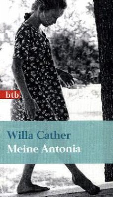 Meine Antonia - Cather, Willa