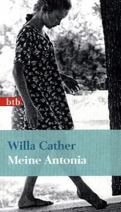 Meine Antonia Von Willa Cather Als Taschenbuch Portofrei Bei Bucher De