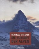 Die Zukunft der Alpen