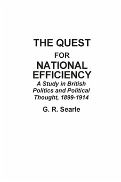 The Quest for National Efficiency - Searle, G R