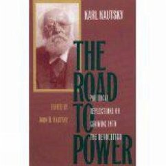 The Road to Power - Kautsky, Karl