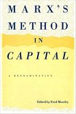 Marx's Method in Capital: A Reexamination