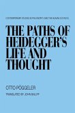 The Paths of Heidegger's Life and Thought