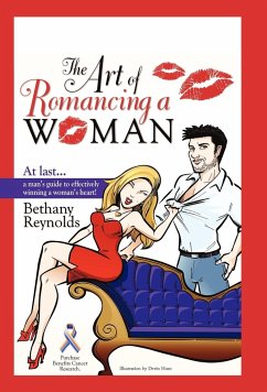 The Art of Romancing a Woman - Reynolds, Bethany Lorraine