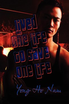 Lived One Life to Save One Life - Nam, Yong No