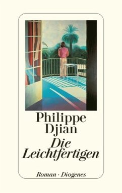 Die Leichtfertigen - Djian, Philippe