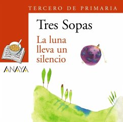 La luna lleva un silencio, 3 Educación Primaria - Ramos Guzmán, María Cristina; S. A. Grupo Anaya