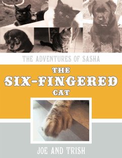 The Adventures of Sasha, the Six-Fingered Cat