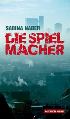 Die Spielmacher - Naber, Sabina
