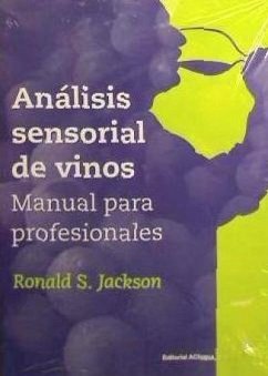 Análisis sensorial de vinos : manual para profesionales - Jackson, S. Ronald