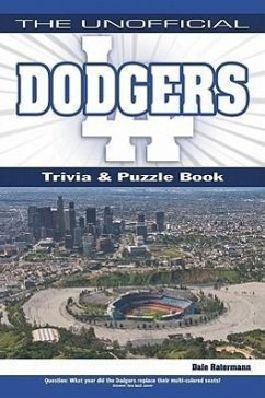 The Unofficial Dodgers Trivia, Puzzle & History - Ratermann, Dale