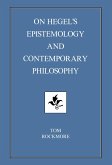 On Hegel's Epistemology and Contemporary Philosophy