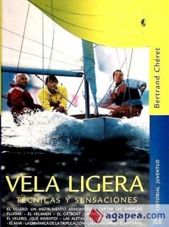 Vela ligera : técnicas y sensaciones - Cheret, Bertrand