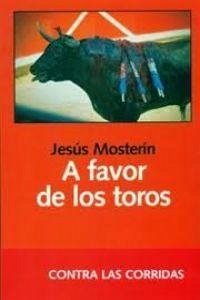A favor de los toros - Mosterín, Jesús