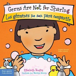 Germs Are Not for Sharing / Los Gérmenes No Son Para Compartir Board Book - Verdick, Elizabeth