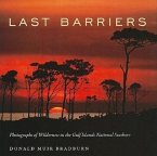 Last Barriers: Photographs of Wilderness in the Gulf Islands National Seashore
