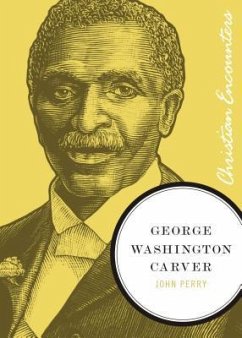 George Washington Carver - Perry, John