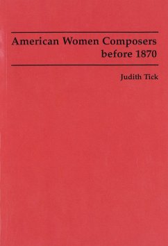 American Women Composers before 1870 - Tick, David; Solie, Ruth