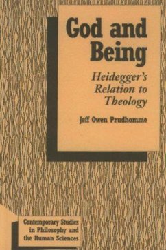 God and Being: Heidegger's Relation to Theology - Prudhomme, Jeff Owen