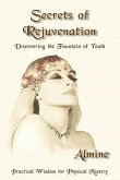 Secrets of Rejuvenation: Discovering the Fountain of Youth