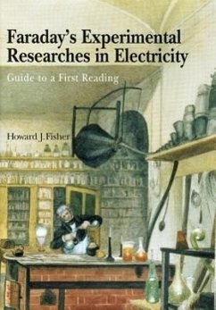 Faraday's Experimental Researches in Electricity - Faraday, Michael
