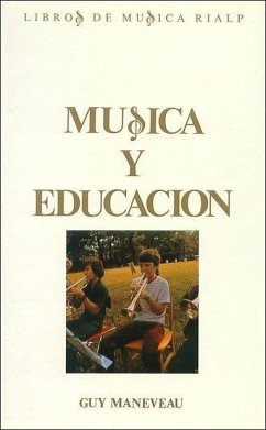 Música y educación - Maneveau, Guy