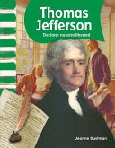 Thomas Jefferson: Declaring Our Freedom