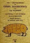Cria y aprovechamiento del cerdo : salchichería - Valessert, Auguste