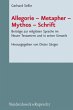 Allegorie - Metapher - Mythos - Schrift - Bild 1