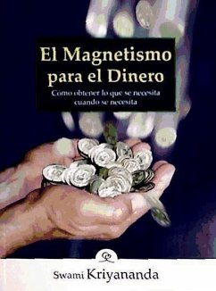 El magnetismo para el dinero - Kriyananda, Swami