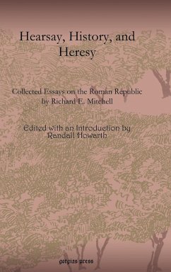 Hearsay, History, and Heresy - Howarth, Randall; Mitchell, Richard E.