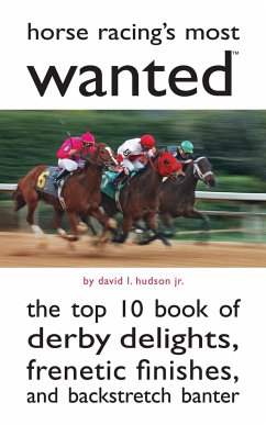 Horse Racing's Most Wanted - Hudson, David L