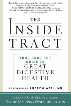 The Inside Tract: Your Good Gut Guide to Great Digestive Health - Mullin, Gerard E.; Weil, Andrew