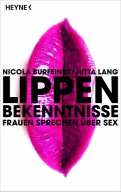 Lippenbekenntnisse - Burfeindt, Nicola; Lang, Jutta (Hg.)