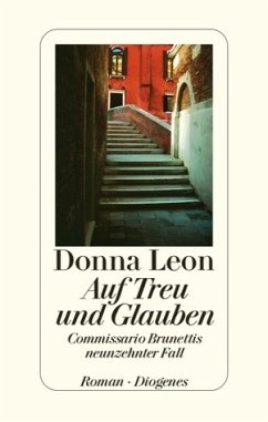 Auf Treu und Glauben / Commissario Brunetti Bd.19 - Leon, Donna