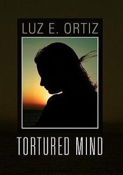 Tortured Mind - Ortiz, Luz E.