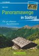 Panoramawege in Südtirol - Bild 1