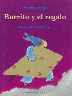 Burrito y El Regalo de Yak - Kromhout, Rindert