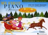 My First Piano Adventure Christmas - Book B My First Piano Adventure Christmas - Book B