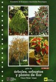 Guía de árboles, arbustos y plantas de flor