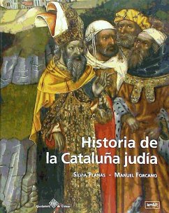 Historia de la Cataluña Judía - Forcano, Manuel; Planas i Marcé, Sílvia