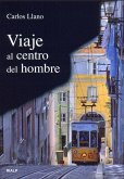 Viaje al centro del hombre