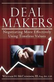 Deal Makers: Negotiating More Effectively Using Timeless Values