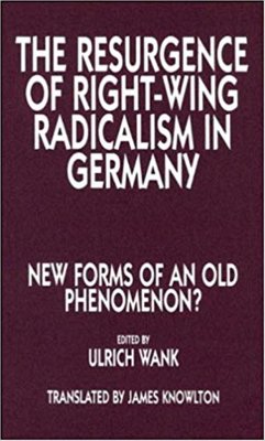 The Resurgence of Right Wing Radicalism in Germany