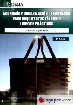 Economía y organización de empresas para arquitectos técnicos : libro de prácticas - Truyols Mateu, Sebastián