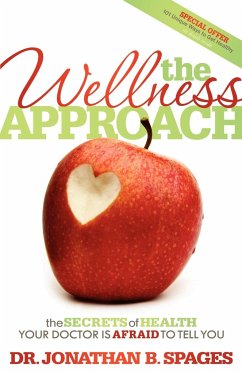 The Wellness Approach - Spages, Jonathan B