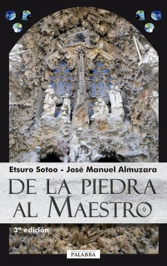 De la piedra al maestro - Almuzara Pérez, José Manuel; Sotoo, Etsuro