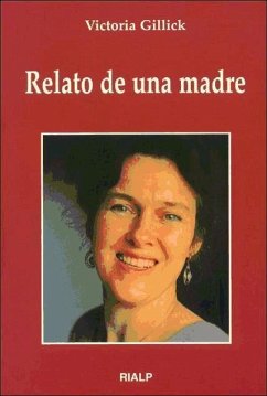 Relato de una madre - Gillick, Victoria