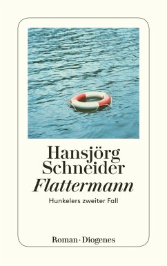 Flattermann / Kommissär Hunkeler Bd.2 - Schneider, Hansjörg