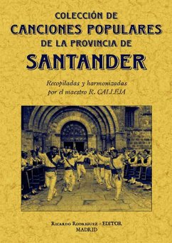 Colección de cantos populares de la provincia de Santander - Calleja, Rafael